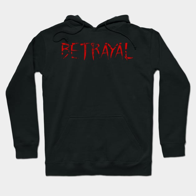 Betrayal Hoodie by Absign